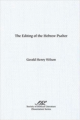 The Editing of the Hebrew Psalter - Psalms: Layer by Layer